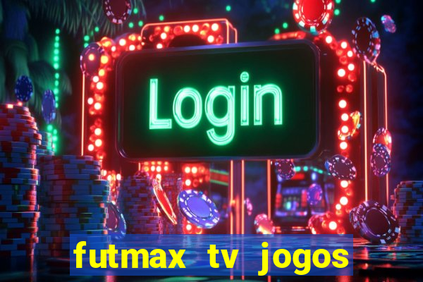 futmax tv jogos flamengo e vasco